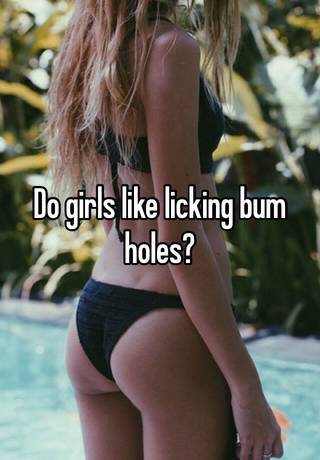 Girls Bum Holes